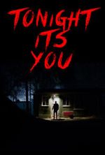 Watch Tonight It\'s You (Short 2016) Vodly