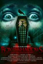 Watch Box of Shadows Vodly