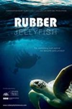 Watch Rubber Jellyfish Vodly