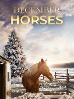 Watch December Horses Vodly