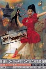 Watch Oh Happy Day Vodly