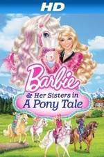 Watch Barbie & Her Sisters in a Pony Tale Vodly