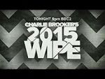 Watch Charlie Brooker\'s 2015 Wipe Vodly