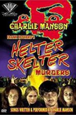 Watch The Helter Skelter Murders Vodly