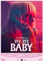 Watch Bye Bye Baby (Short 2017) Vodly
