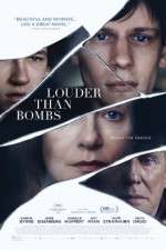 Watch Louder Than Bombs Vodly