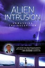 Watch Alien Intrusion: Unmasking a Deception Vodly