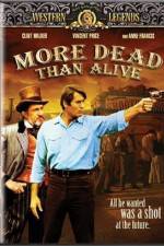 Watch More Dead Than Alive Vodly