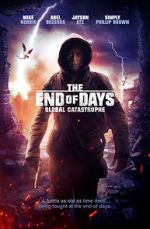 Watch The End of Days: Global Catastrophe Vodly