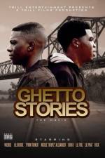 Watch Ghetto Stories Vodly