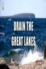 Watch National Geographic - Drain the Great Lakes Vodly