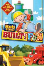 Watch Bob The Builder: Built For Fun Vodly