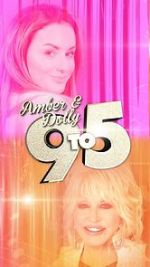 Watch Amber & Dolly: 9 to 5 Vodly