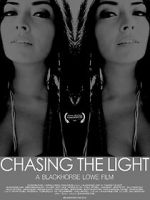 Watch Chasing the Light Vodly