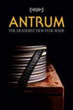 Watch Antrum: The Deadliest Film Ever Made Vodly