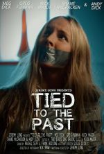 Watch Tied to the Past (Short 2017) Vodly