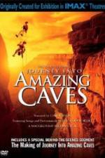 Watch Journey Into Amazing Caves Vodly