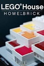 Watch Lego House: Home of the Brick Vodly