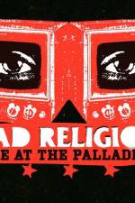 Watch Bad Religion Live at the Palladium Vodly