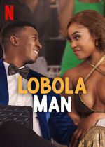 Watch Lobola Man Vodly