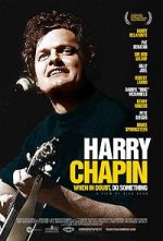 Watch Harry Chapin: When in Doubt, Do Something Vodly