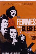 Watch Des femmes dans la guerre Vodly