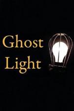 Watch Ghost Light Vodly