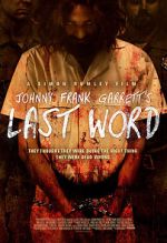 Watch Johnny Frank Garrett\'s Last Word Vodly