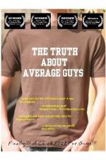 Watch The Truth About Average Guys Vodly