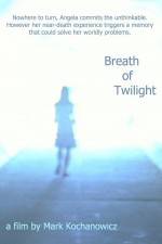 Watch Breath of Twilight Vodly