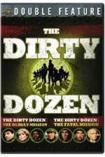 Watch Dirty Dozen: The Deadly Mission Vodly