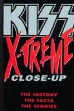 Watch Kiss X-treme Close-Up Vodly
