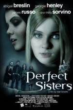 Watch Perfect Sisters Vodly