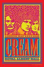 Watch Cream Royal Albert Hall London May 2-3-5-6 2005 Vodly