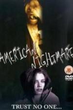 Watch American Nightmare Vodly