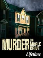 Watch Murder on Maple Drive Vodly