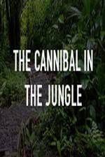 Watch The Cannibal In The Jungle Vodly