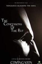 Watch The Confessions of The Bat Vodly