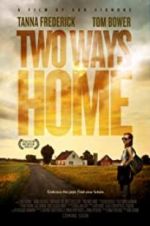 Watch Two Ways Home Vodly