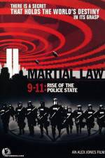 Watch Martial Law 911 Rise of the Police State Vodly