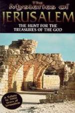 Watch The Mysteries of Jerusalem : Hunt for the Treasures of The God Vodly