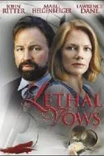 Watch Lethal Vows Vodly