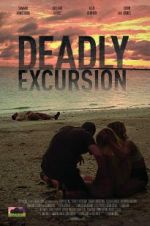 Watch Deadly Excursion Vodly