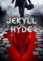 Watch Jekyll and Hyde Vodly