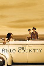 Watch The Hi-Lo Country Vodly