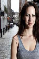 Watch Bi-Curious Me Vodly