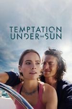 Watch Temptation Under the Sun Vodly