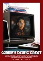 Watch Carrie\'s Doing Great (Short 2020) Vodly