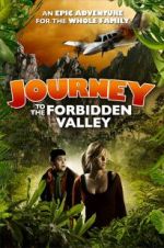 Watch Journey to the Forbidden Valley Vodly