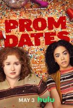 Watch Prom Dates Vodly